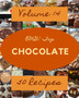 OMG! Top 50 Chocolate Recipes Volume 14 : Best-ever Chocolate Cookbook for Beginners