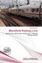 Mansfield Railway Line by Iosias Jody - Paperback