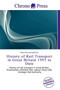 History of Rail Transport in Great Britain 1995 to Date by Pollux Variste Kjeld - Paperback