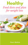 Healthy Food Diets and plan for weight loss