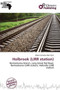 Holbrook (Lirr Station) by Adam Cornelius Bert - Paperback