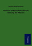 Versuche Und Resultate Ber Die Nahrung Der Pflanzen by F Rst Zu Salm-Horstmar - Paperback