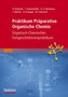 Praktikum Praparative Organische Chemie : Organisch-Chemisches Fortgeschrittenenpraktikum by Reinhard Bruckner - Paperback