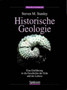 Historische Geologie : Einfuhrung in die Geschichte der Erde und des Lebens by Steven M Stanley - Hardback