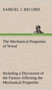 The Mechanical Properties of Wood Including a Discussion of the Factors Affecting the Mechanical Properties, and Methods of Timber Testing by Samuel J Record - Hardback