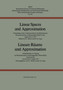 Linear Spaces and Approximation / Lineare Raume und Approximation : Proceedings of the Conference held at the Oberwolfach Mathematical Research Institute, Black Forest, August 20-27,1977 / Abhandlunge : 40 by Butzer - Paperback