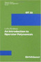 An Introduction to Operator Polynomials : 38 by I. Gohberg - Hardback