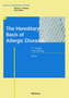 The Hereditary Basis of Allergic Diseases by Stephen T. Holgate - Hardback