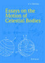 Essays on the Motion of Celestial Bodies by V.V. Beletsky - Hardback