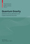Quantum Gravity : Mathematical Models and Experimental Bounds by Bertfried Fauser - Hardback
