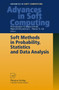 Soft Methods in Probability, Statistics and Data Analysis : 16 by Przemyslaw Grzegorzewski - Paperback