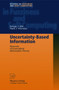 Uncertainty-Based Information : Elements of Generalized Information Theory : 15 by George J. Klir - Paperback