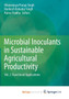 Microbial Inoculants in Sustainable Agricultural Productivity : Vol. 2: Functional Applications by Dhananjaya Pratap Singh - Paperback