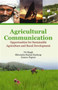 Agricultural Communication : Opportunities for Sustainable Agriculture and Rural Development by Vir Singh - Hardback