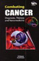 Combating Cancer Diagnosis, : Therapy and Nanomedicine by H.D. Kumar - Paperback
