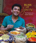 Bliss of Spices : The Essence of Indian Kitchen