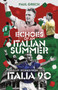 Echoes of an Italian Summer : Stories from Italia 90 by Paul Grech - Paperback