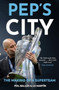 Pep's City : The Making of a Superteam by Pol Ballus - Paperback