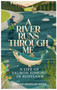 A River Runs Through Me : A Life of Salmon Fishing in Scotland by Andrew Douglas-Home - Paperback