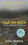 Time on Rock : A Climber's Route into the Mountains by Anna Fleming - Hardback