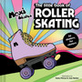 The Little Book of Roller Skating by Moxi Roller Skates - Hardback