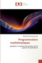Programmation mathematiques by Michael David de Souza Dutra - Paperback