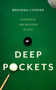 Deep Pockets : Snooker and the Meaning of Life by Brendan Cooper - Hardback