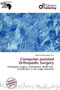 Computer-Assisted Orthopedic Surgery by Adam Cornelius Bert - Paperback