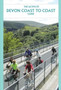 The Ultimate Devon Coast to Coast Guide by Richard Peace - Paperback