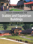 Design Handbook for Stables and Equestrian Buildings by Keith Warth - Paperback