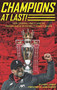 Champions At Last! : How Liverpool Finally Won The Premier League in Footballs Longest Season by Harry Harris - Paperback