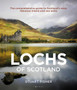 Lochs of Scotland : The comprehensive guide to Scotland's most fabulous inland and sea lochs by Stuart Fisher - Paperback