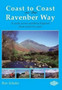 Coast to Coast on the Ravenber Way : A Walk Across Northern England from Coast to Coast by Ron Scholes - Paperback