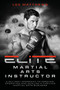 Elite Martial Arts Instructor : A military approach to opening, operating and scaling a thriving martial arts business by Lee Matthews - Paperback