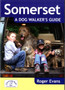 Somerset a Dog Walker's Guide by Roger Evans - Paperback