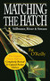 Matching the Hatch : Stillwater, River and Stream by Pat O'Reilly - Paperback