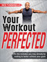 Your Workout PERFECTED by Nick Tumminello - Paperback