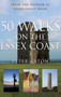 50 Walks on the Essex Coast by Peter Caton - Paperback