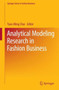 Analytical Modeling Research in Fashion Business by Tsan-Ming Choi - Hardback