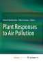 Plant Responses to Air Pollution by Umesh Kulshrestha - Paperback