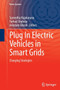 Plug In Electric Vehicles in Smart Grids : Charging Strategies by Sumedha Rajakaruna - Paperback