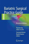 Bariatric Surgical Practice Guide : Recommendations by Praveen Raj Palanivelu - Hardback