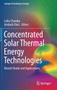 Concentrated Solar Thermal Energy Technologies : Recent Trends and Applications by Laltu Chandra - Hardback