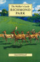 Richmond Park : The Walker's Guide by David McDowall - Paperback