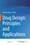 Drug Design: Principles and Applications by Abhinav Grover - Paperback