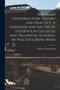 Railroad Construction. Theory and Practice. A Textbook for the use of Students in Colleges and Technical Schools. By Walter Loring Webb by Walter Loring Webb - Paperback