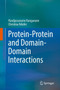 Protein-Protein and Domain-Domain Interactions by Pandjassarame Kangueane - Hardback