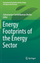 Energy Footprints of the Energy Sector by Subramanian Senthilkannan Muthu - Hardback