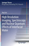 High Resolution Imaging, Spectroscopy and Nuclear Quantum Effects of Interfacial Water by Jing Guo - Hardback