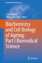 Biochemistry and Cell Biology of Ageing: Part I Biomedical Science : 90 by J.Robin Harris - Hardback